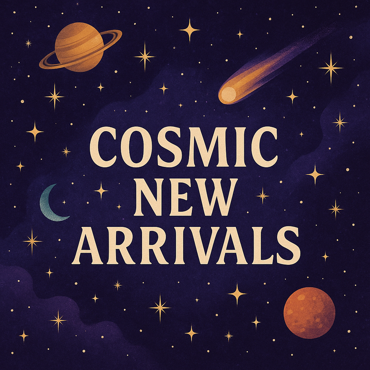 Cosmic New Arrivals